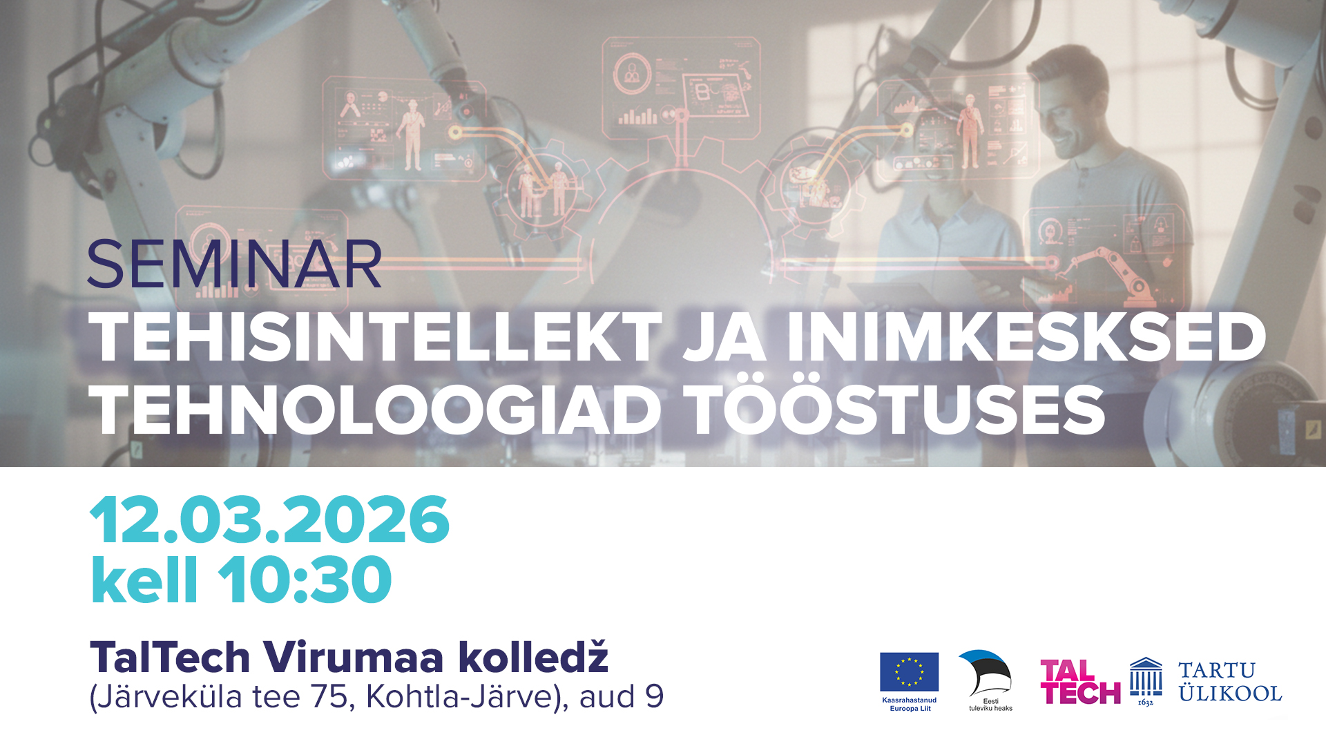 Seminar "Tehisintellekt ja inimkesksed tehnoloogiad tööstuses"