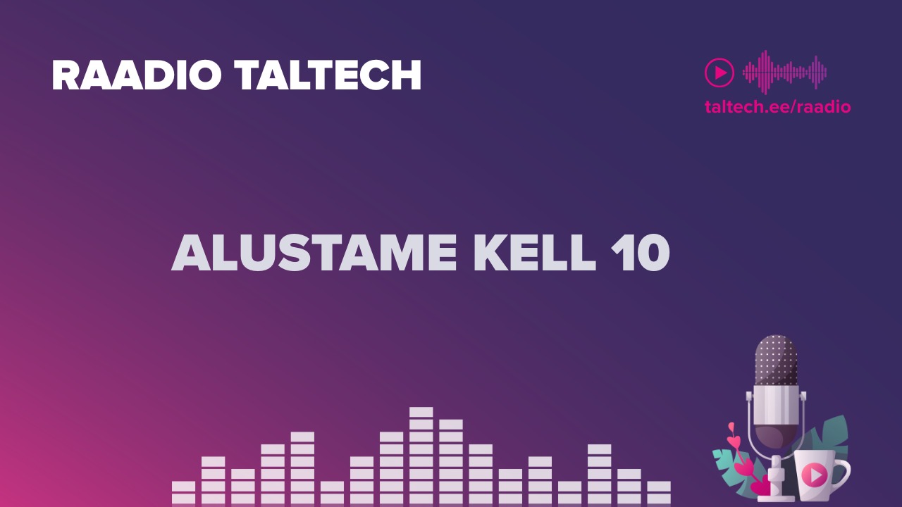 alustame kell 10 teade