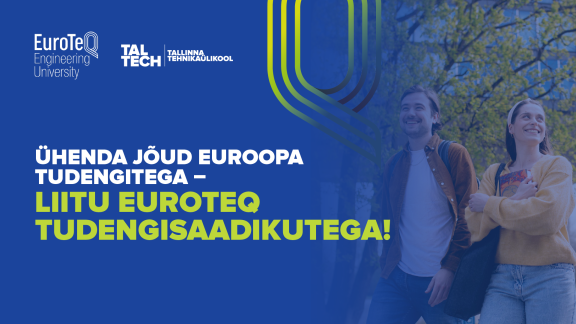 EuroTeQ tudengisaadikute värbamine 2025/2026 - 1920x1080