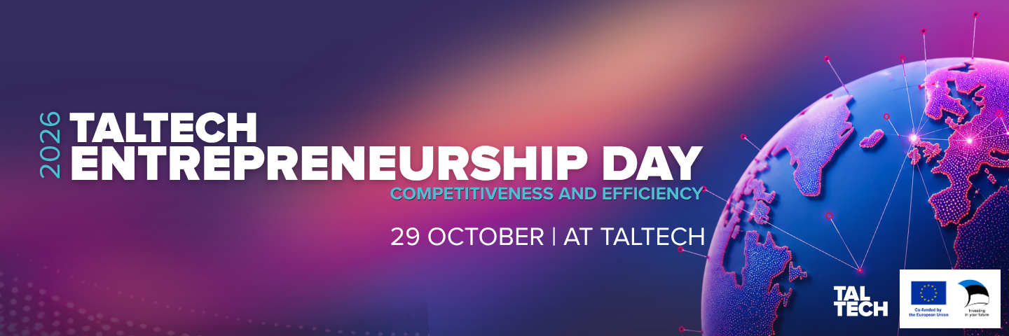 TalTech Entrepreneurship Day, october 29
