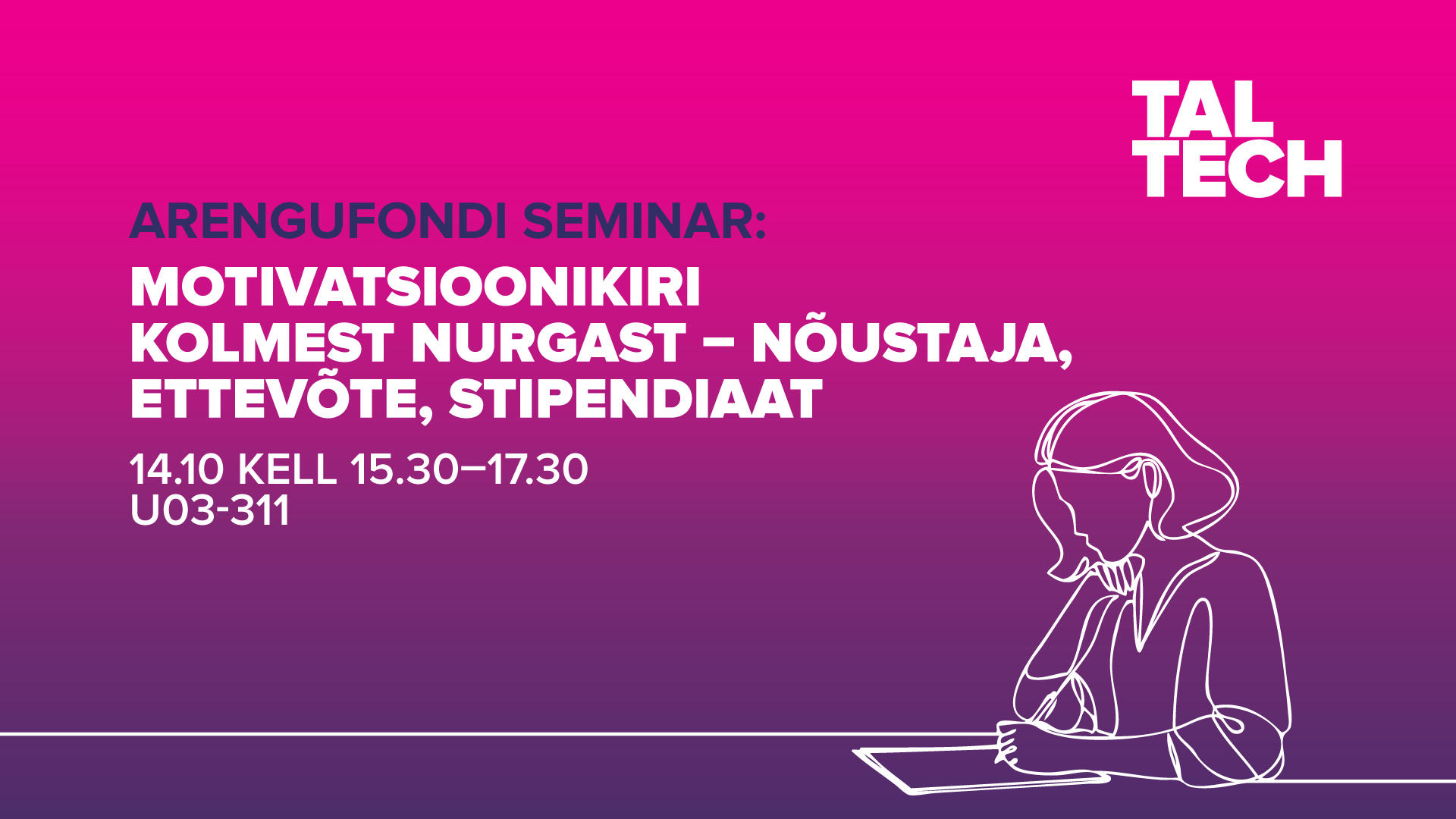 AF sügisene motivatsioonikirja kirjutamise semianar