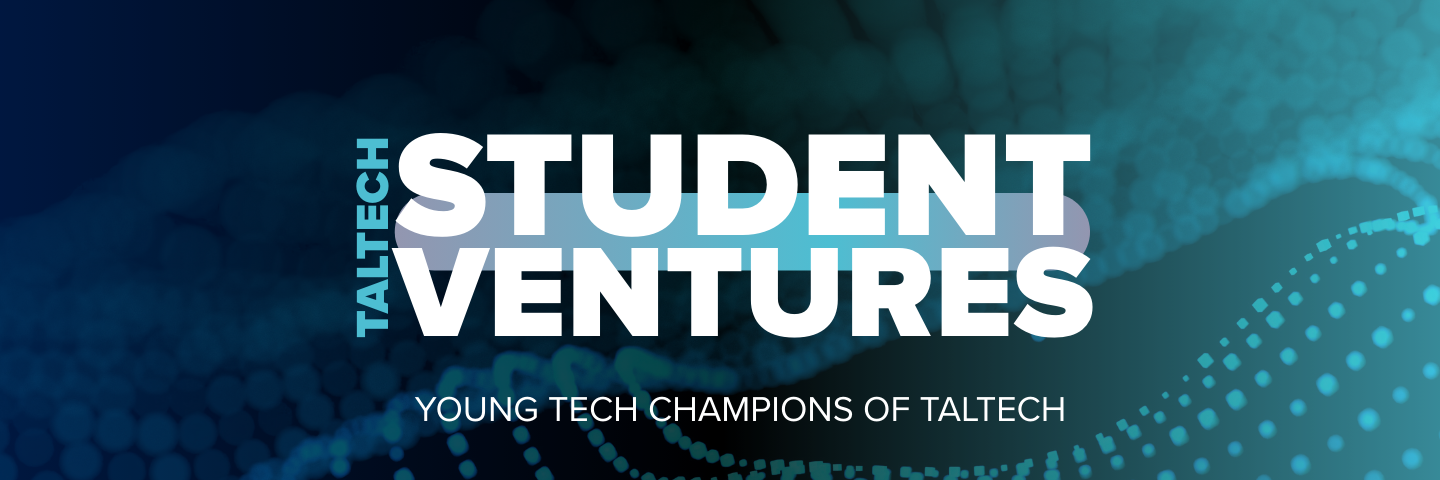 TalTech Student Ventures: Young Tech Champions of TalTech