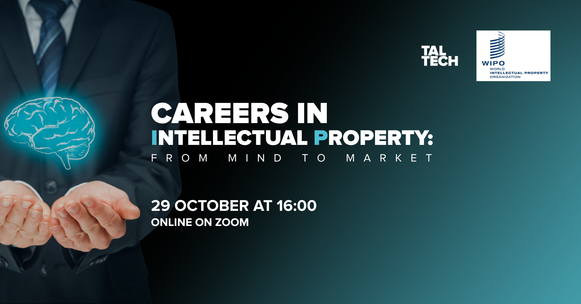 Careers in Intellectual Property: From Mind to Market | Webinar by WIPO x TalTech
