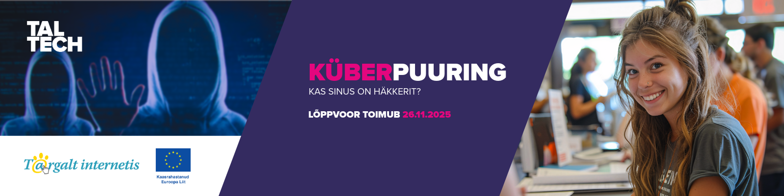 KüberPuuring 2025 bänner — küberturvalisuse võistlus TalTechis; lõppvoor 26.11.2025; pildil häkkeri siluett ja paremal rõõmus noor neiu arvutiklassis.